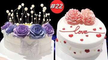 Amazing Cake Decorating Compilation | Cake Design For Birthday | Part 22