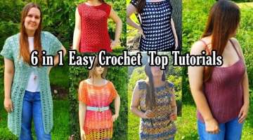 Easy Crochet Spring Summer Tops | 6 in 1 video | Bag O Day Crochet Tutorial